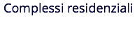 Complessi residenziali