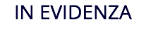 IN EVIDENZA
