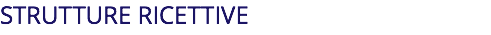 STRUTTURE RICETTIVE