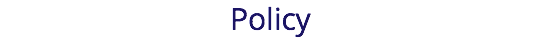 Policy