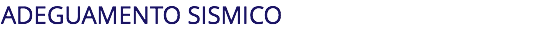 ADEGUAMENTO SISMICO
