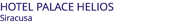 HOTEL PALACE HELIOS Siracusa