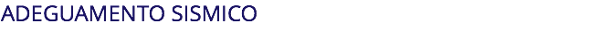 ADEGUAMENTO SISMICO