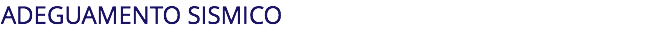ADEGUAMENTO SISMICO