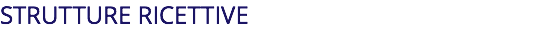 STRUTTURE RICETTIVE
