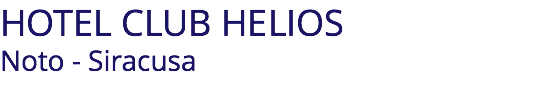 HOTEL CLUB HELIOS Noto - Siracusa