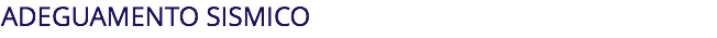 ADEGUAMENTO SISMICO
